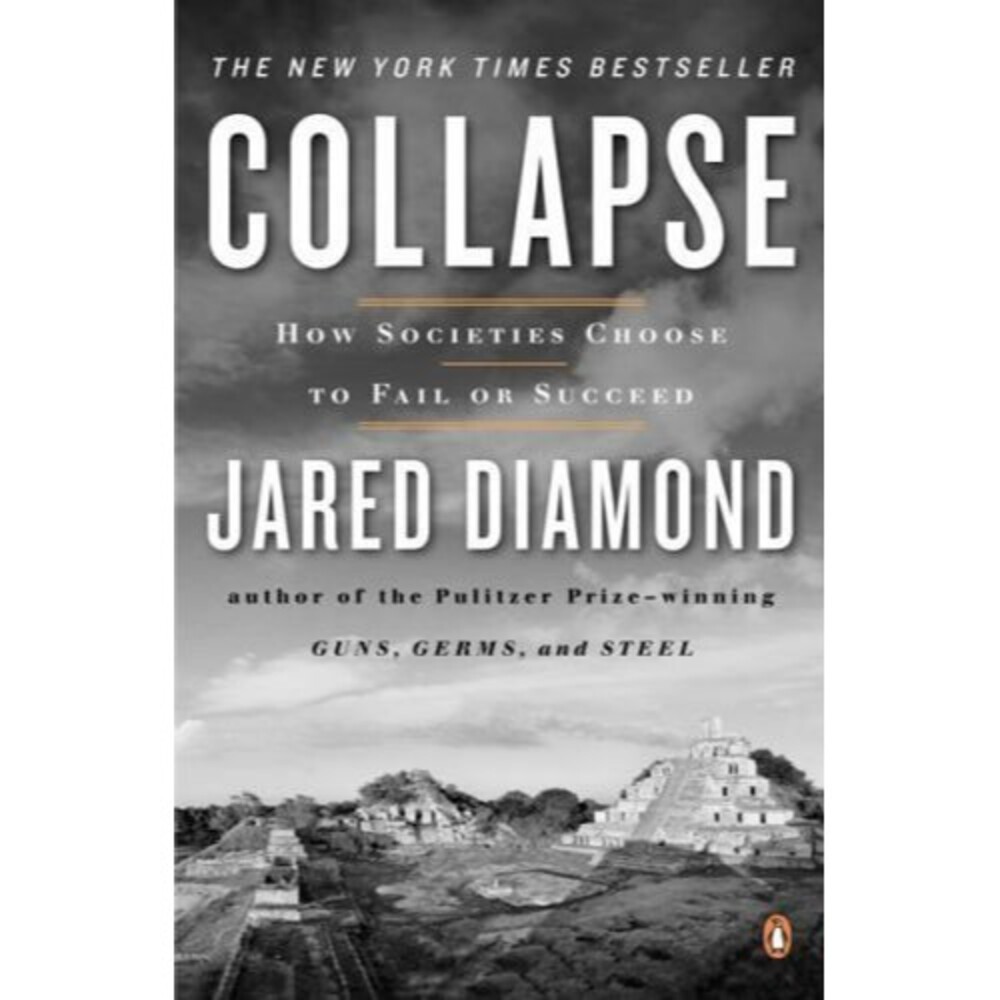 Collapse Jared Diamond History Civilization Nonfiction Book
